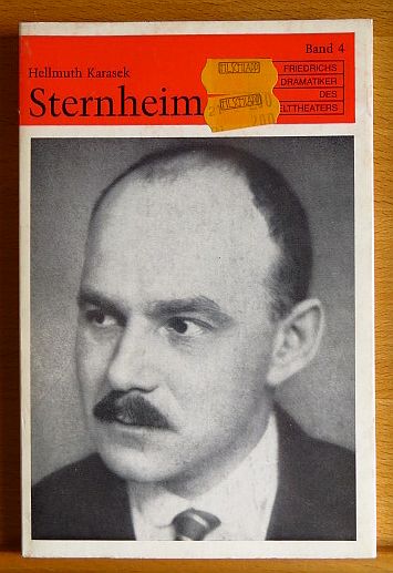 Karasek, Hellmuth:  Carl Sternheim. 