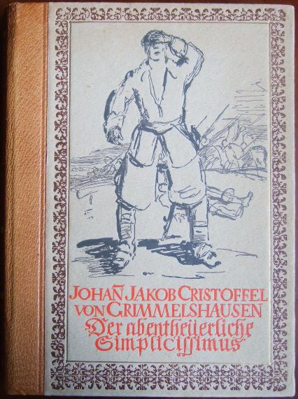 Grimmelshausen, Hans Jacob Christoffel:  Der abentheuerliche Simplicissimus 