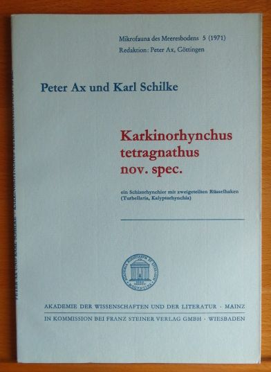 Ax, Peter und Karl Schilke:  Karkinorhynchus tetragnathus nov. spec. 