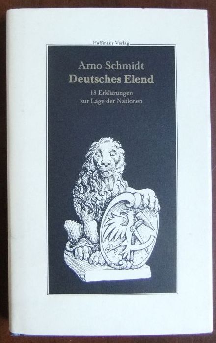 Schmidt, Arno:  Deutsches Elend 