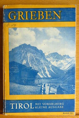Tirol mit Vorarlberg. Kleine Ausgabe mit Angaben für Autofahrer und Wintersportler.