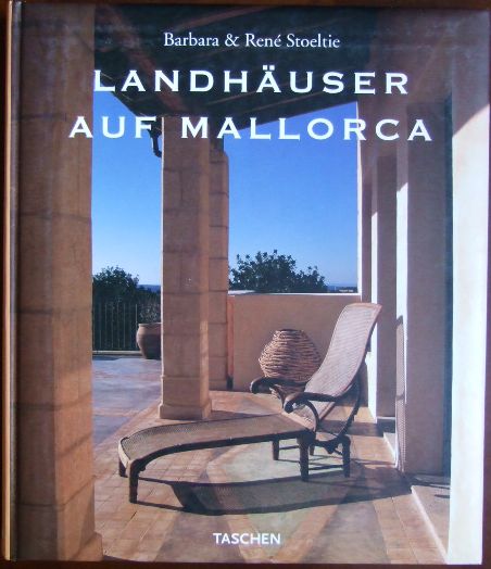 Landhäuser auf Mallorca = Country houses of Majorca.