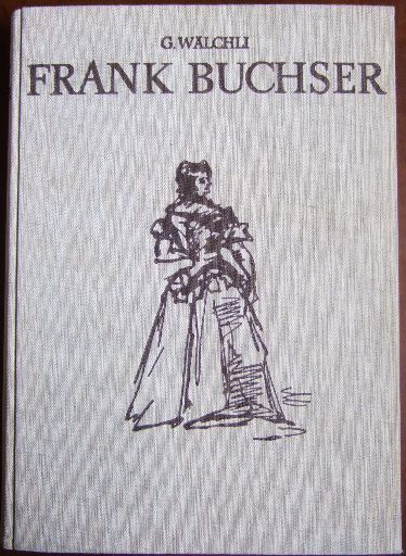 Wlchli, Gottfried:  Frank Buchser, 1828-1890 