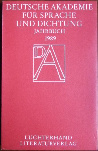 Assmann, Michael (Red.):  Deutsche Akademie fr Sprache und Dichtung: Jahrbuch 1989. 
