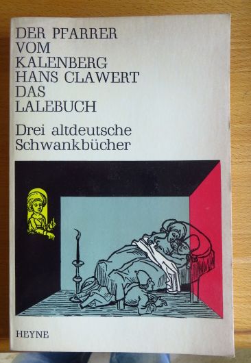 Henning, Wilhelm (Hg. ):  Die Geschicht des Pfarrers vom Kalenberg, 