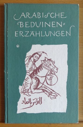 Littmann, Enno:  Arabische Beduinenerzhlungen. 