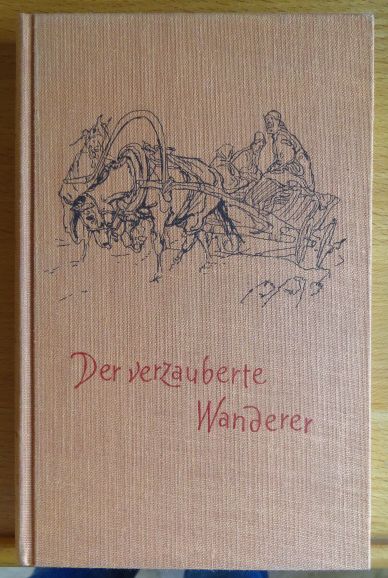Leskov, Nikolaj S. und Otto von Taube:  Der verzauberte Wanderer. 