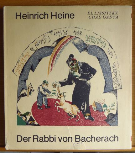 Heine, Heinrich: Der Rabbi von Bacherach : e. Fragment. Mit 11 Faks. nach Farblithogr. von El Lissitzky zum 