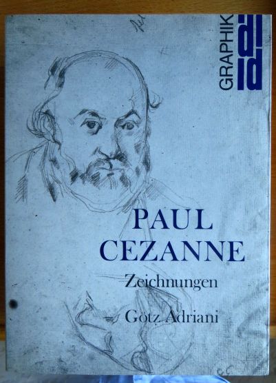 Czanne, Paul und Gtz [Bearb.] Adriani:  Paul Czanne : Zeichn. ; [Katalog d. Ausstellung Paul Czanne, Das Zeichner. Werk, Kunsthalle Tbingen, 21. Oktober - 31. Dezember 1978]. 