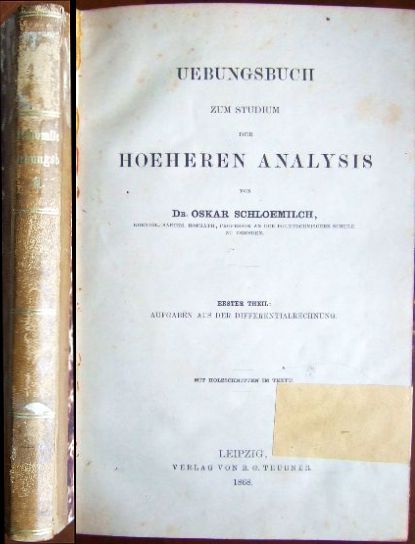 Schloemilch, Oskar:  Uebungsbuch zum Studium der Hoeheren Analysis. 