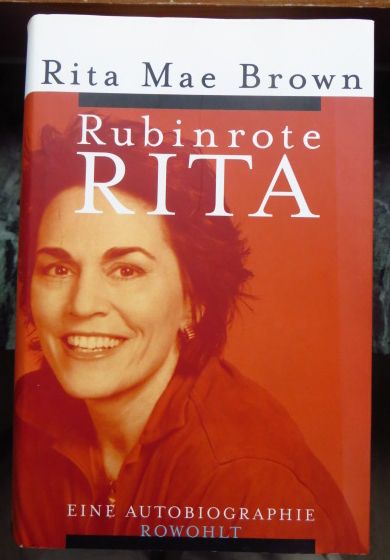 Rubinrote Rita : eine Autobiographie. Dt. von Margarete Längsfeld und Martina Tichy 1. Aufl.