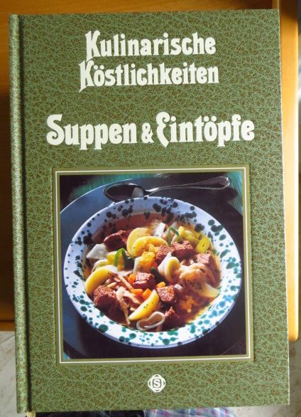 Kissel, Renate und Hans Joachim Dbbelin:  Suppen & Eintpfe : mit 111 Rezepten 