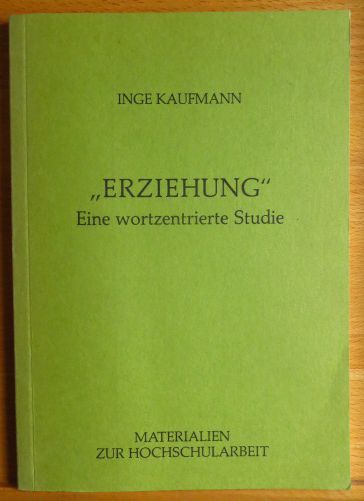 Kaufmann, Inge:  Erziehung 