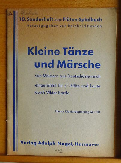 Korda, Viktor [Komponist]:  Kleine Tnze und Mrsche von Meistern aus Deutschsterreich 