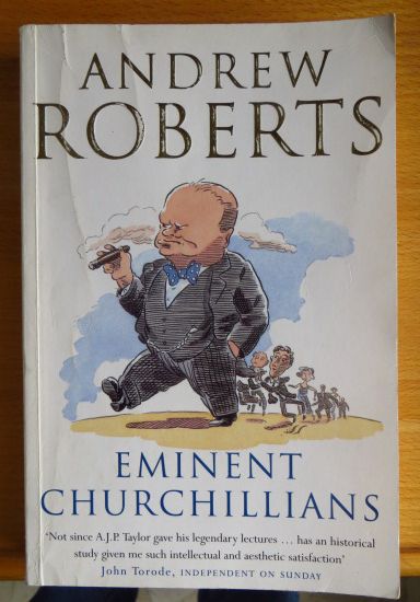 Roberts, Andrew:  Eminent Churchillians 