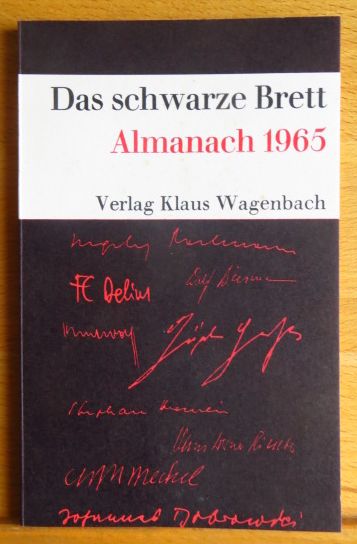Wagenbach, Klaus (Hrsg.):  Das Schwarze Brett, Almanach 1965. 
