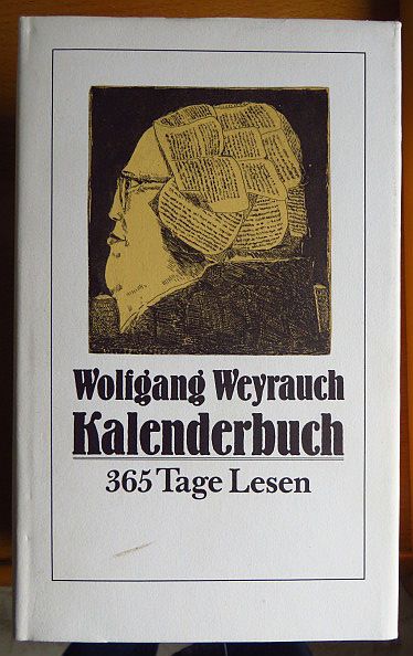 Weyrauch, Wolfgang [Hrsg.]:  Kalenderbuch : 365 Tage Lesen. 