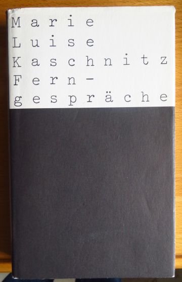 Kaschnitz, Marie Luise:  Ferngesprche : Erzhlungen. 