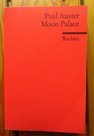 Auster, Paul:  Moon palace. 