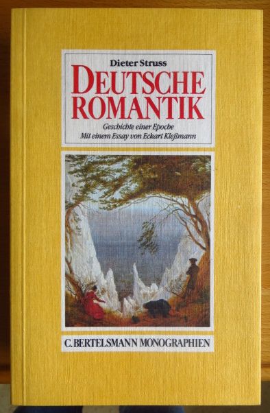 Stru, Dieter:  Deutsche Romantik : Geschichte e. Epoche. 