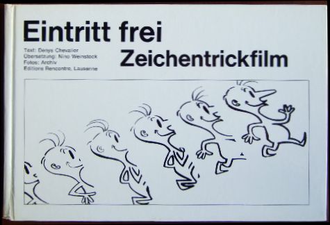 Chevalier, Denys und Nino Weinstock:  Zeichentrickfilm. 