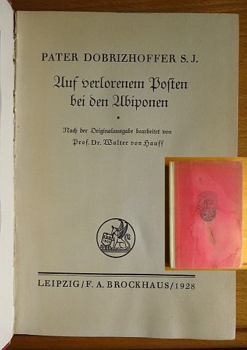 Dobrizhoffer, Martin und Walter von Hauff:  Auf verlorenen Posten bei den Abiponen. 