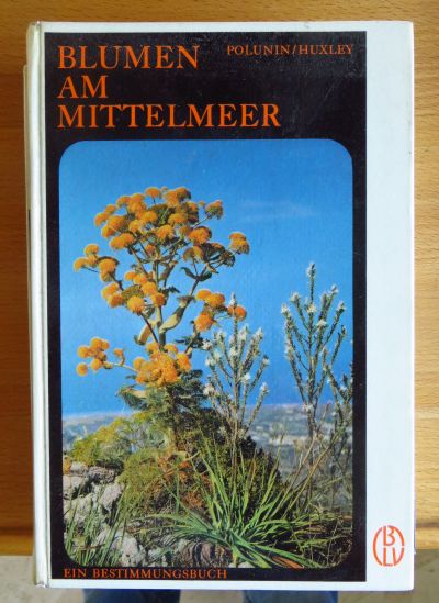 Blumen am Mittelmeer : Ein Bestimmungsbuch.