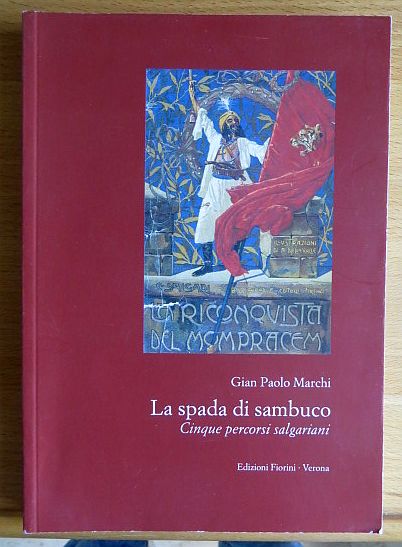 Marchi, Gian Paolo:  La spada di sambuco. 