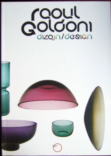 Galjer, Jasna:  Raoul Goldoni: Disajn / Design. 