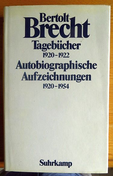 Tagebücher 1920 - 1922, autobiographische Aufzeichnungen 1920-1954. Hrsg. von Herta Ramthun 1. Aufl.