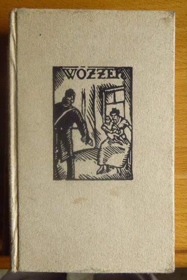 Wozzeck : Ein Fragment. (= das 29. der Orplidbücher); mit Bildern von Wilhelm Plünnecke