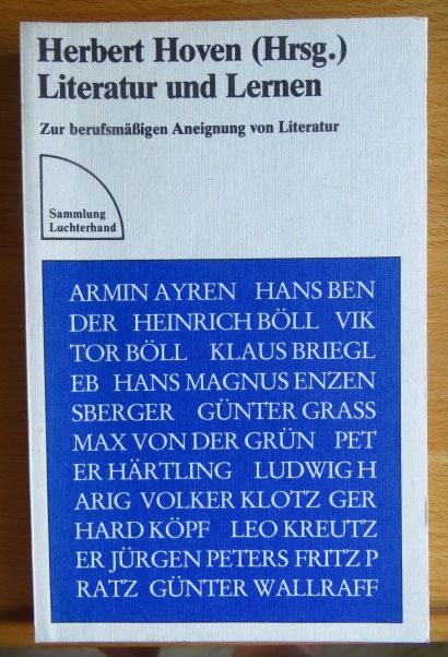 Hoven, Herbert [Hrsg.]:  Literatur und Lernen : zur berufsmssigen Aneignung von Literatur. 