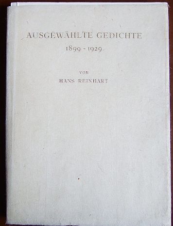 Reinhart, Hans:  Ausgewhlte Gedichte 1899-1929. 