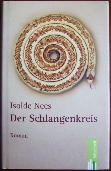 Nees, Isolde:  Der Schlangenkreis 