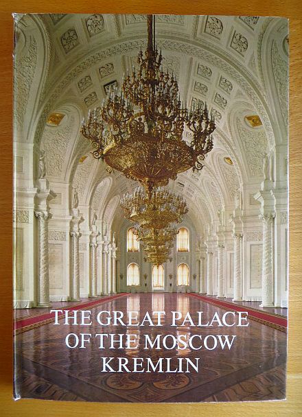 Markova, G.:  The great Palace of the Moscow Kremlin 