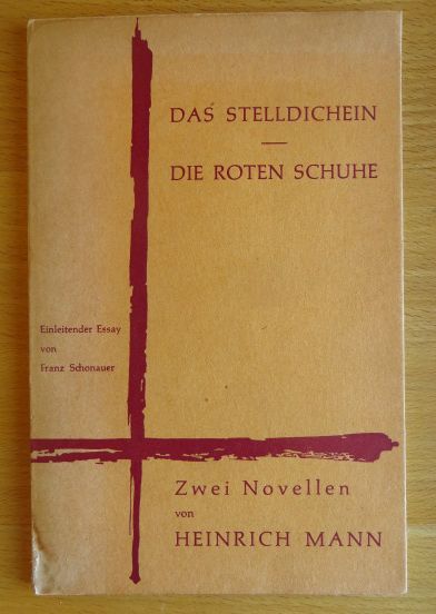 Mann, Heinrich:  Das Stelldichein / Die roten Schuhe. Zwei Novellen. 