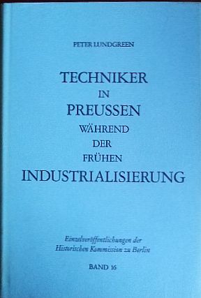 Techniker in Preussen während der frühen Industrialisierung