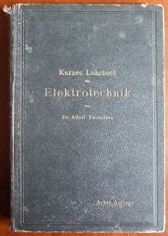 Kurzes Lehrbuch der Elektrotechnik.