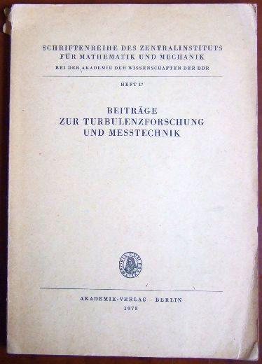 Beiträge zur Turbulenzforschung und Messtechnik.