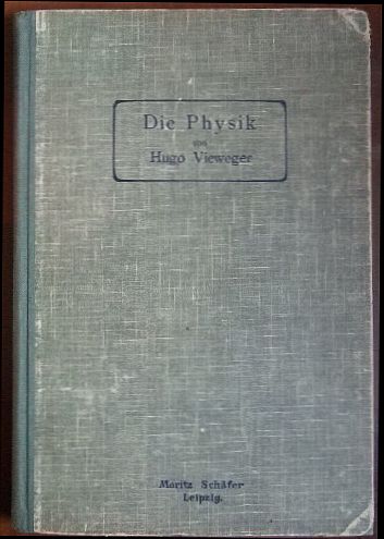 Vieweger, Hugo:  Die Physik 
