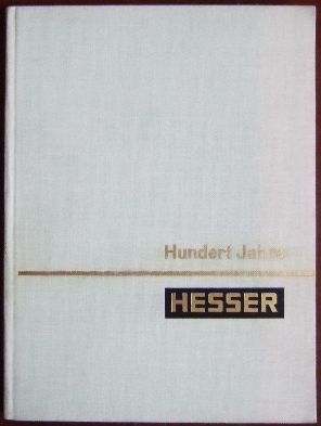 Gass, Franz Ulrich:  Hundert Jahre Hesser : 1861 - 1961. 
