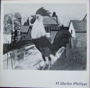 Philipp, Wilhelm und Hans-Gnther Sperlich:  Wilhelm Philipp : Gemlde, Graphiken 