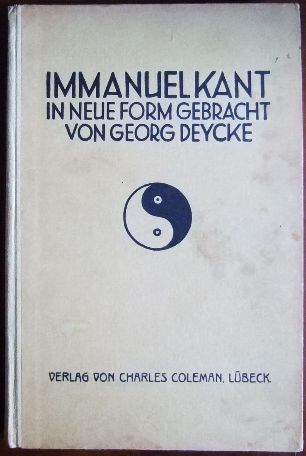Deycke, Georg und Immanuel Kant:  Immanuel Kant: Kritik der praktischen Vernunft. 