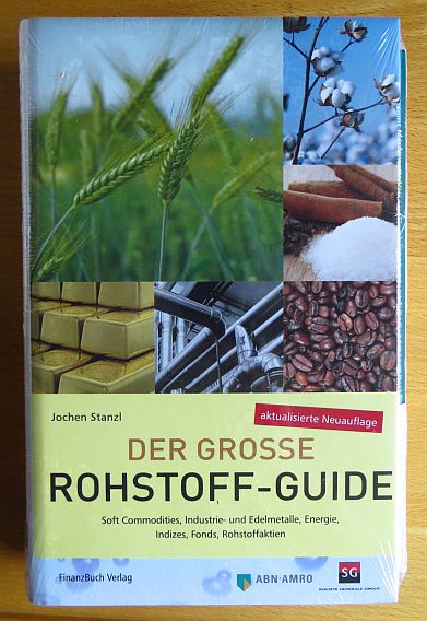 Stanzl, Jochen:  Der groe Rohstoff-Guide. 