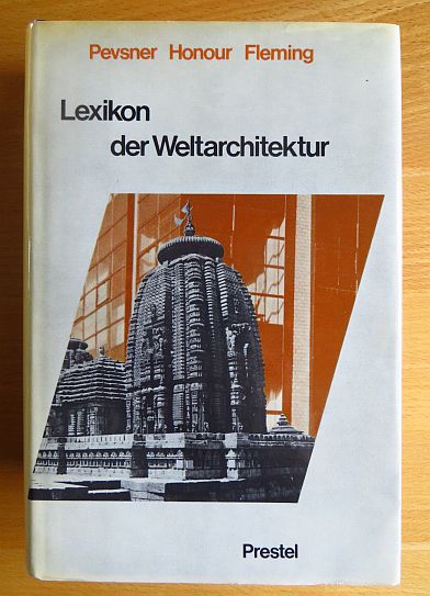Pevsner, Nikolaus [Hrsg.]:  Lexikon der Weltarchitektur. 