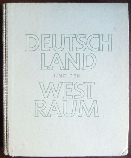 Lohse, Gnter und Waldemar Wucher:  Deutschland und der Westraum. 