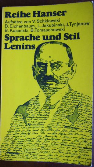 Schklowski, V., B. Eichenbaum L. Jakubinski u. a.:  Sprache und Stil Lenins. 