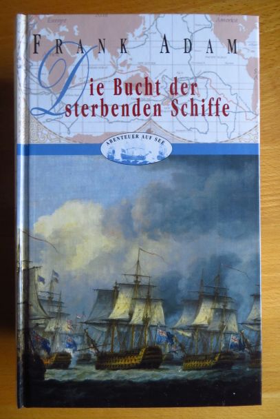 Ingenkamp, Karlheinz:  Die Bucht der sterbenden Schiffe : Abenteuer-Roman ; [David Winters Seekmpfe im amerikanischen Unabhngigkeits-Krieg]. 