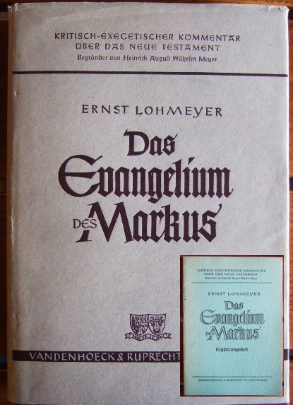 Lohnmeyer, D. Dr. Ernst:  Das Evangelium des Markus. 