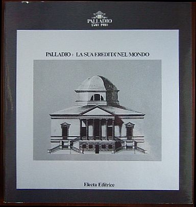 Della Valle, Anna (Red.):  Palladio 